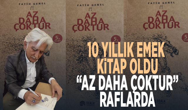 10 yıllık emek kitap oldu: “Az daha çoktur” raflarda