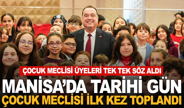 Manisa’da Çocuk Meclisi İlk Kez Toplandı