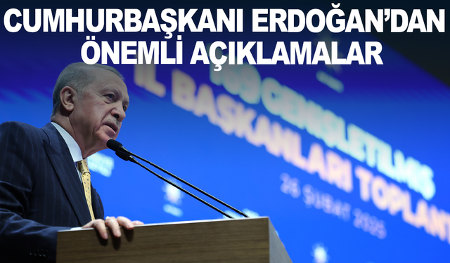 Cumhurbaşkanı Erdoğan'dan önemli açıklamalar