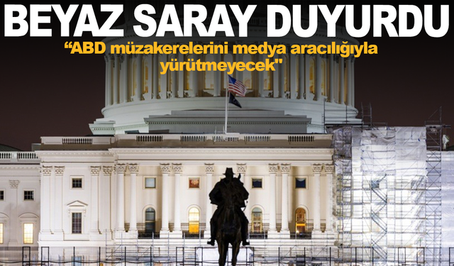 Beyaz Saray'dan önemli açıklama var