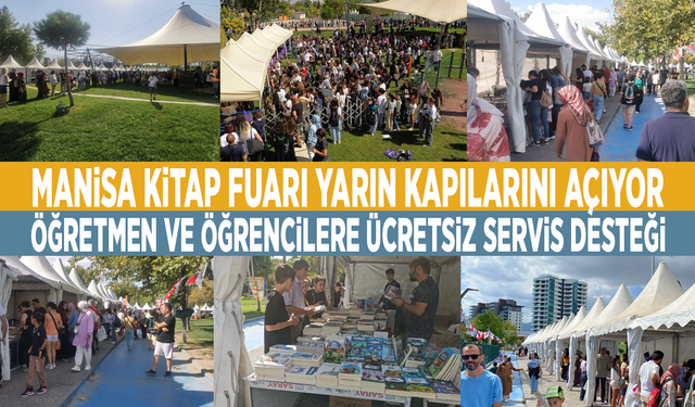 Manisa Kitap Fuarı yarın kapılarını açıyor… Öğretmen ve öğrencilere ücretsiz servis desteği