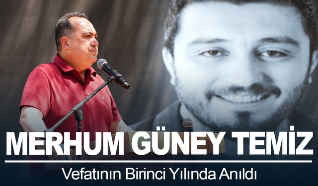 Güney Temiz Vefatının Birinci Yılında Anıldı
