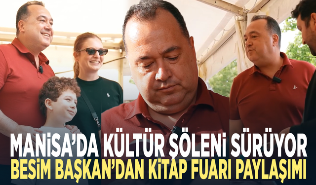 Manisa’da kültür şöleni sürüyor… Besim Başkan’dan Kitap Fuarı paylaşımı