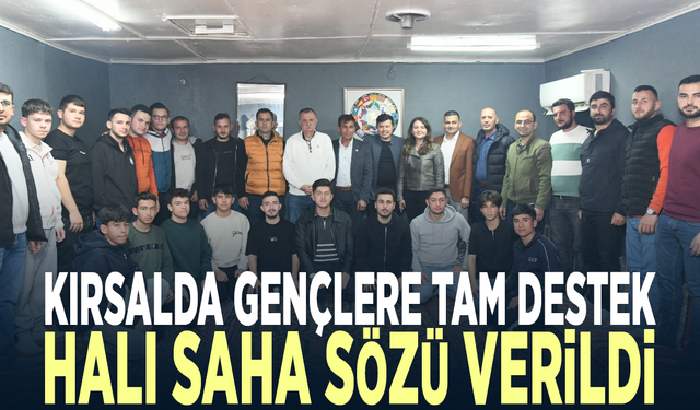 Kırsalda gençlere tam destek...  Halı saha sözü verildi