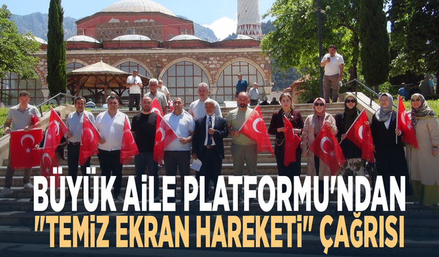 Büyük Aile Platformu'ndan "Temiz Ekran Hareketi" çağrısı