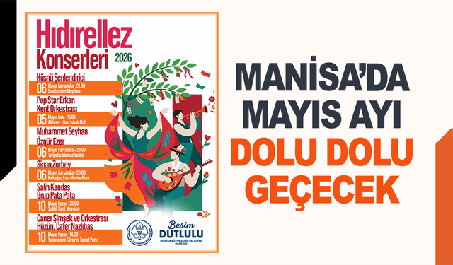 Manisa’da Mayıs Ayında Sanatın ve Kültürün Ritmi Yükseliyor