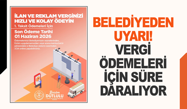 Manisa'da Vergi Ödemeleri İçin Süre Daralıyor