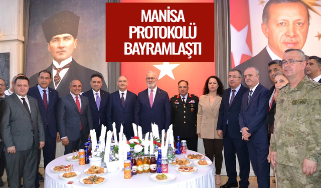 Manisa protokolü bayramlaştı