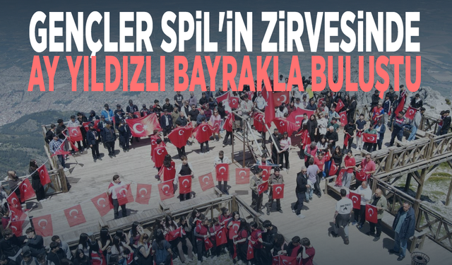 Gençler Spil'in zirvesinde ay yıldızlı bayrakla buluştu
