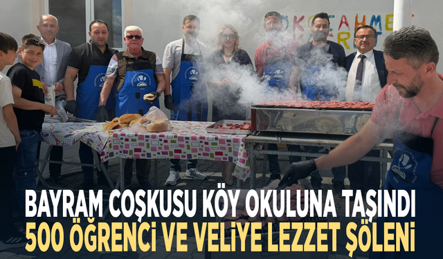 Bayram Coşkusu Köy Okuluna Taşındı: 500 Öğrenci ve Veliye Lezzet Şöleni