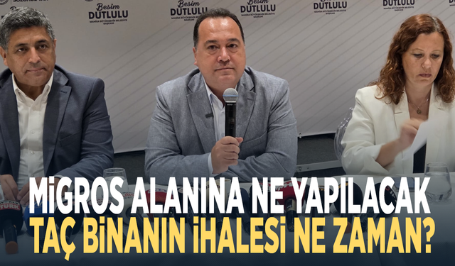 Migros alanına ne yapılacak, Taç binanın ihalesi ne zaman?