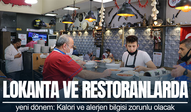 Lokanta ve restoranlarda yeni dönem: Kalori ve alerjen bilgisi zorunlu olacak