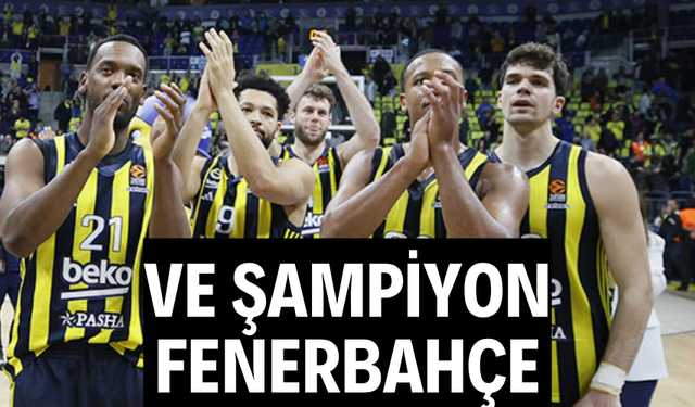 Basketbol liginde Şampiyon Fenerbahçe Beko