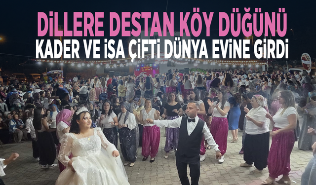 Dillere destan köy düğünü: Kader ve İsa çifti dünya evine girdi