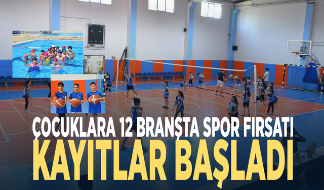 Çocuklara 12 branşta spor fırsatı! Kayıtlar başladı