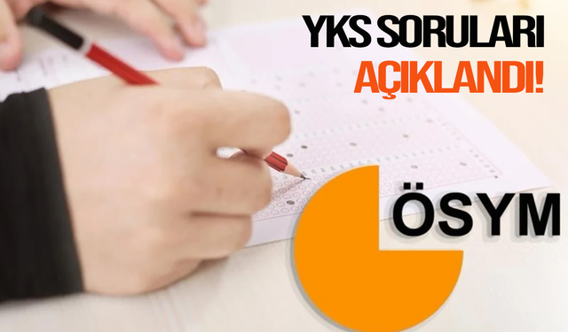 YKS soruları açıklandı!