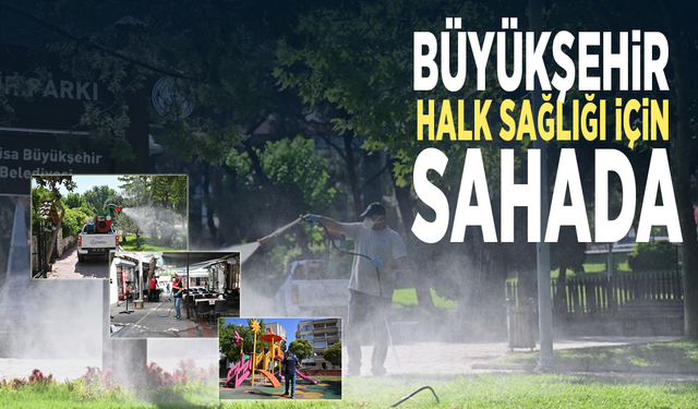 Büyükşehir halk sağlığı için sahada