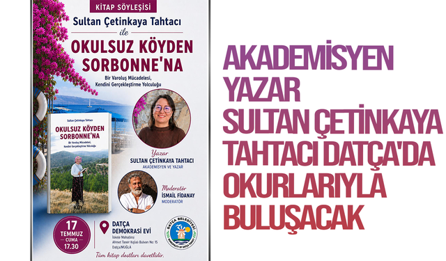 Akademisyen yazar Sultan Çetinkaya Tahtacı Datça'da okurlarıyla buluşacak