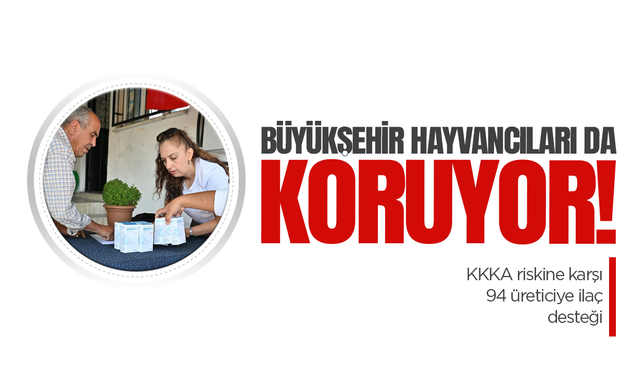 Manisa Büyükşehir'den hayvancılığa 1.058 preparat desteği
