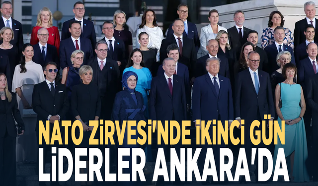 NATO Zirvesi'nde ikinci gün... Liderler Ankara'da