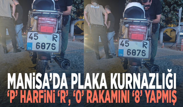 'P'yi 'R', '0'ı '8' yapmış! Plaka hilesine 782 bin TL ceza