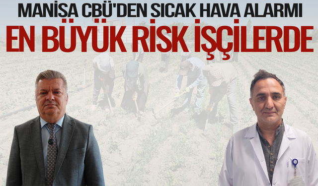 Uzmandan sıcak çarpması uyarısı: Hayati risk oluşturuyor