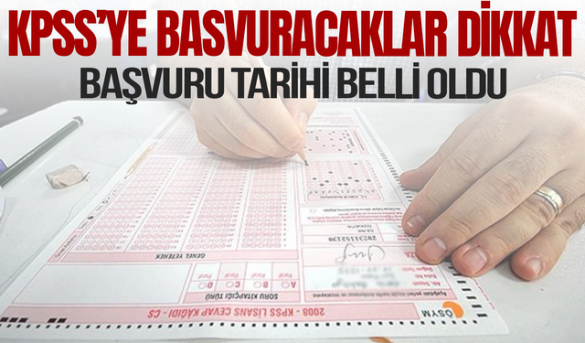 KPSS başvuruları başladı