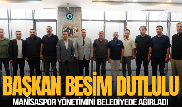 Başkan Dutlulu, Manisaspor yönetimini belediyede ağırladı