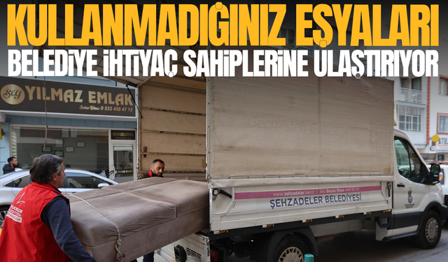 Kullanmadığınız eşyalar umut olsun: Belediye ihtiyaç sahiplerine ulaştırıyor