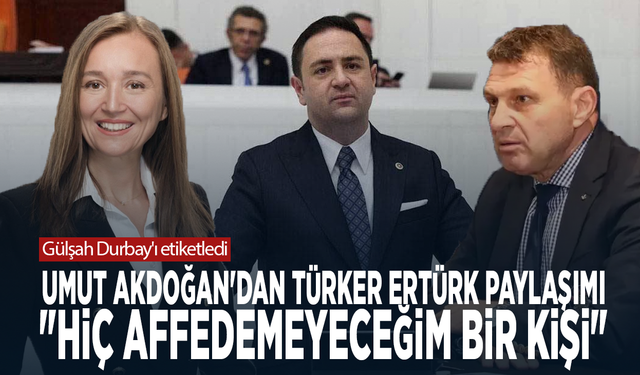 Gülşah Durbay'ı etiketledi... Umut Akdoğan'dan Türker Ertürk paylaşımı: "Hiç affedemeyeceğim bir kişi"
