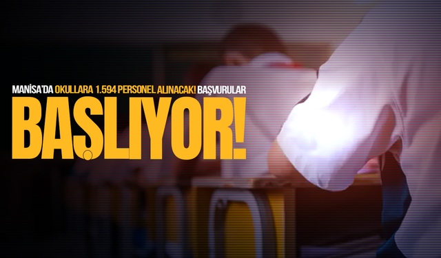Manisa’da okullara 1.594 kişilik TYP istihdamı
