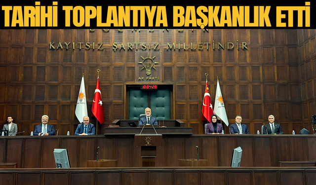 Tarihi toplantıya Yenişehirlioğlu başkanlık etti