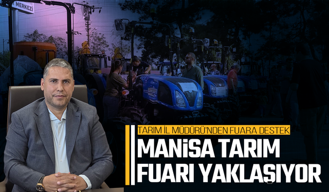 Tarım fuarı yaklaşıyor: Tarım İl Müdürü'nden fuara destek