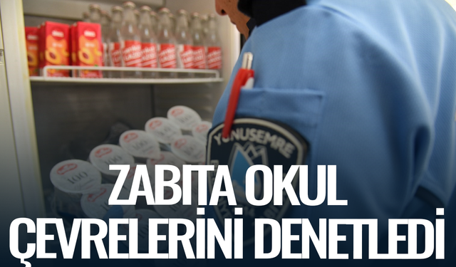 Yunusemre'de okul çerçevelerinde zabıta denetimi