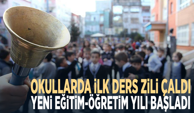 Okullarda ilk ders zili çaldı... Yeni eğitim-öğretim yılı başladı