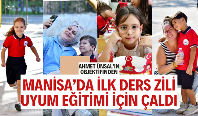 Manisa’da İlk Ders Zili Uyum Eğitimi İçin Çaldı