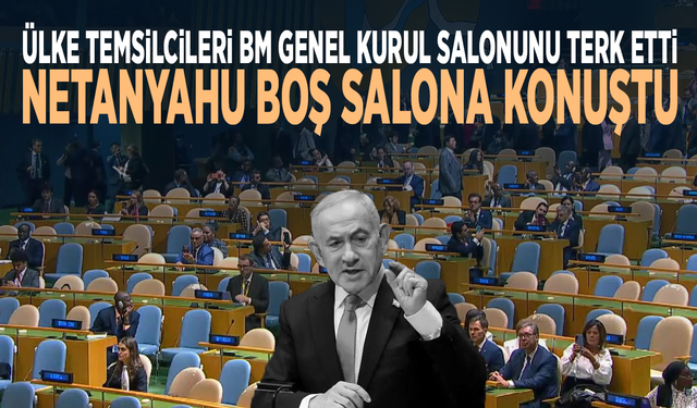 Ülke temsilcileri BM Genel Kurul salonunu terk etti: Netanyahu boş salona konuştu
