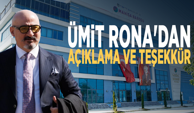 Ümit Rona'dan açıklama ve teşekkür