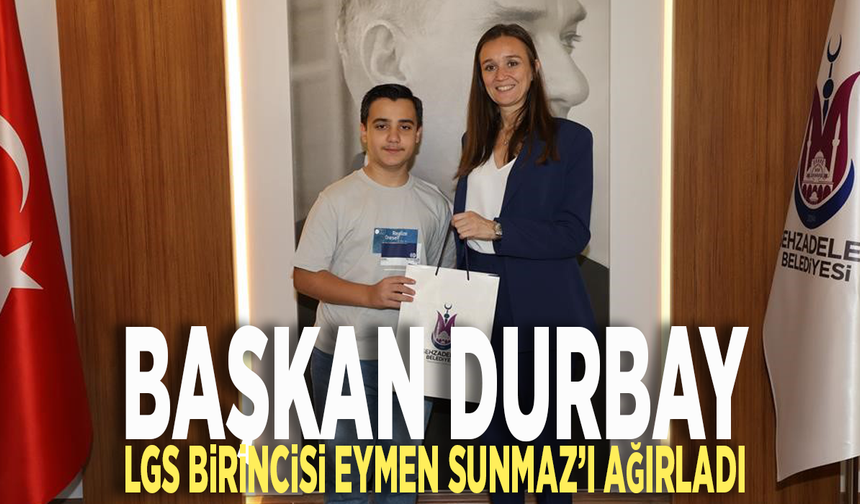 Başkan Durbay, LGS birincisi Eymen Sunmaz’ı ağırladı