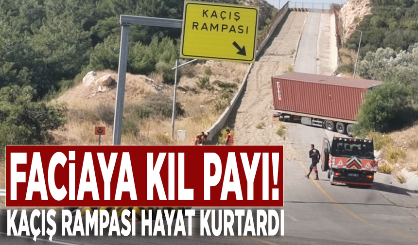 Faciaya kıl payı! Kaçış rampası hayat kurtardı