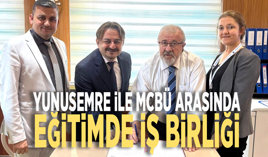 Yunusemre ile MCBÜ arasında eğitimde iş birliği