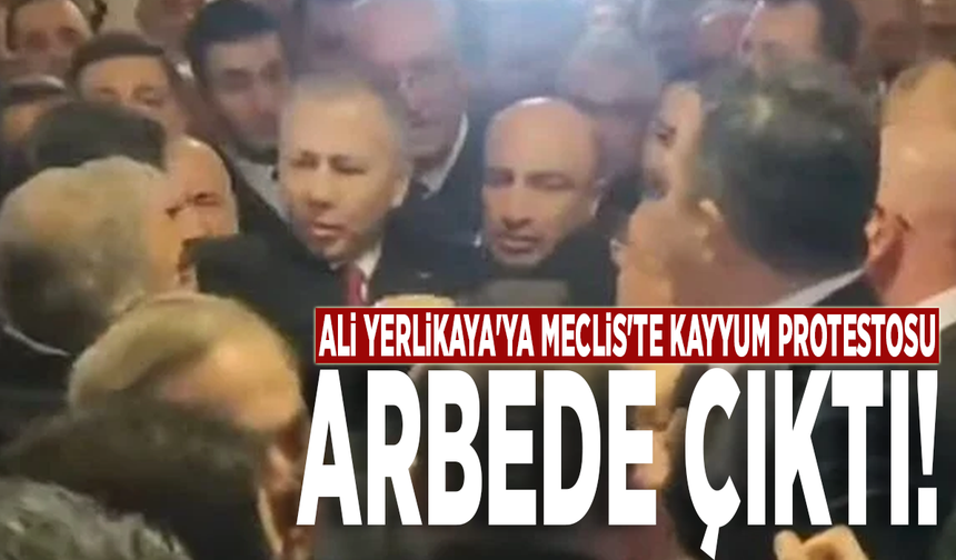 Ali Yerlikaya'ya Meclis'te kayyum protestosu: Arbede çıktı!