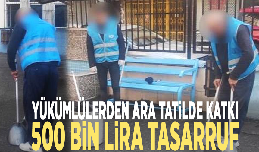 Yükümlülerden ara tatilde katkı: 500 bin lira tasarruf