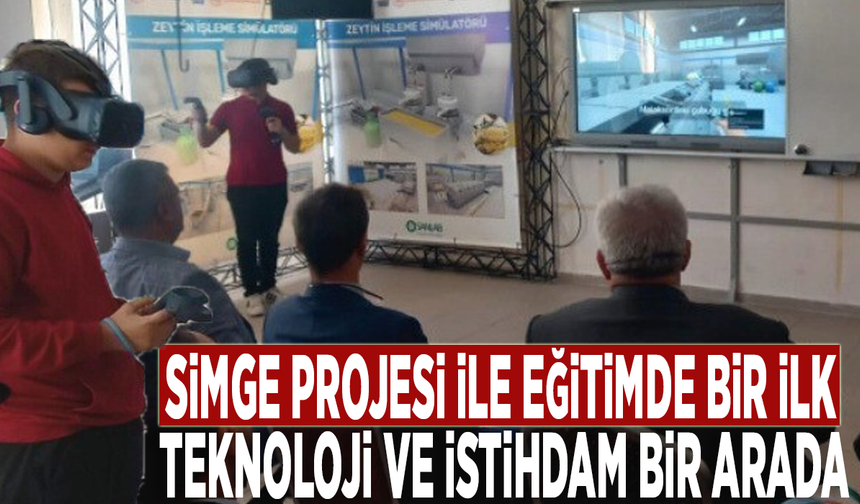 SİMGE Projesi ile eğitimde bir ilk: Teknoloji ve istihdam bir arada