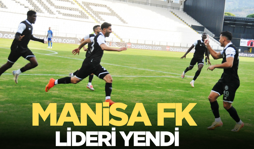 Manisa FK nihayet şeytanın bacağını  lider Dadaş’ı yenerek kırdı 2-0