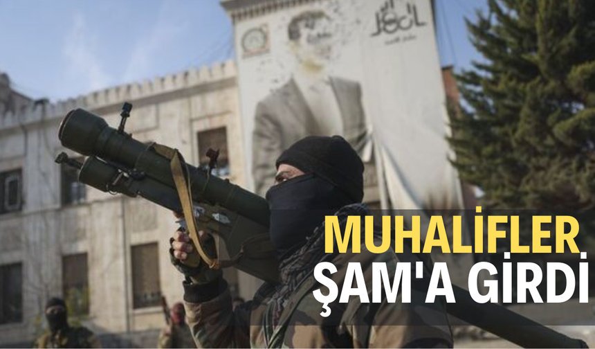 Muhalifler Şam'a girdi