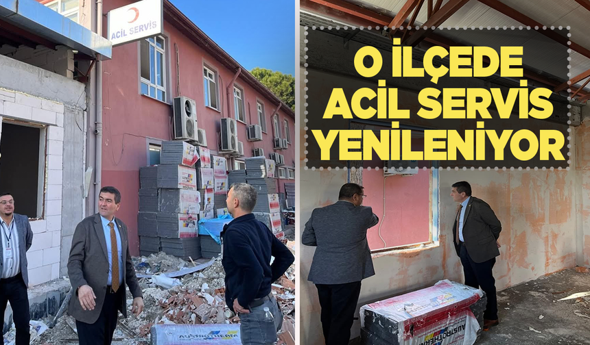 Saruhanlı Devlet Hastanesi'nde Acil Servis yenileniyor