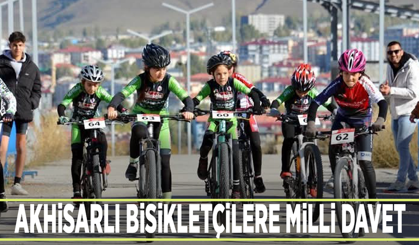 Akhisarlı bisikletçiler, Milli Takım kampına davet edildi