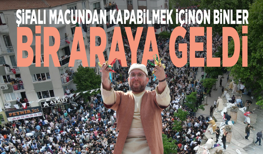 Şifalı macundan kapabilmek için on binler bir araya geldi