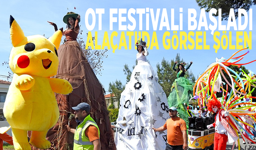 Ot Festivali başladı: Alaçatı’da görsel şölen